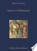 Amarsi con Shakespeare