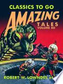 Amazing Tales Volume 80