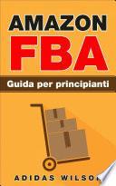 Amazon FBA Guida per principianti