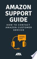 Amazon Support Guide on How To Contact Amazon Customer Service