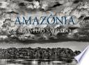 Amazônia. Ediz. illustrata
