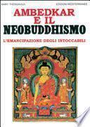 Ambedkar e il neobuddhismo. L'emancipazione degli intoccabili