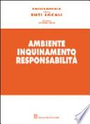 Ambiente, inquinamento, responsabilità