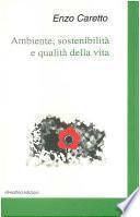 Ambiente, sostenibilità e qualità della vita