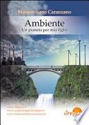 Ambiente. Un pianeta per mia figlia