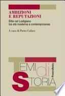 Ambizioni e reputazioni