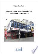 Amburgo e il mito dei Beatles: viaggio fotografico