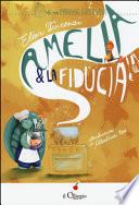Amelia e la fiducia