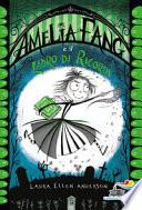 Amelia Fang e il ladro di ricordi