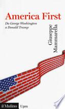 America first. Da Gorge Washington a Donald Trump