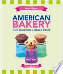 American bakery. Tanti golosi dolci a stelle e strisce