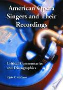 American Opera Singers and Their Recordings
