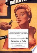 American pulp. I grandi maestri della crime story
