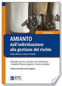 AMIANTO: dall'individuazione alla gestione del rischio
