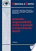 Amianto: responsabilità civile e penale e risarcimento danni