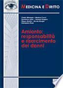 Amianto. Responsabilità e risarcimento dei danni