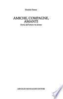Amiche, compagne, amanti