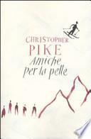 Amiche per la pelle