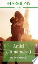 Amici e innamorati