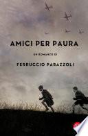 Amici per paura