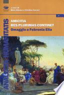 Amicitia Res Plurimas Continet. Omaggio a Febronia Elia