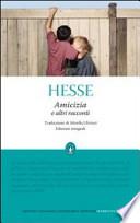 Amicizia e altri racconti. Ediz. integrali