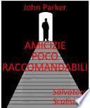 Amicizie poco raccomandabili