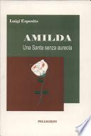Amilda - Una Santa Senza Aureola