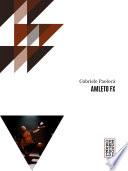 AMLETO FX