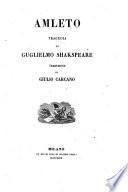 Amleto. Tragedia; trad. di Giulio Carcano