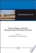 Amministrare 2.0. Nascita, sviluppo e valutazione del progetto AtlanA del comune di Venezia
