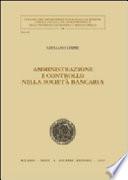 Amministrazione e controllo nella società bancaria