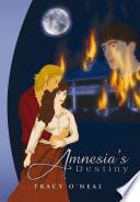Amnesia's Destiny