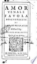 Amor venale fauola boschereccia di Gasparo Bonifaccio. Al claris. sig. Vincenzo Benedetti