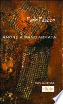 Amore a mano armata
