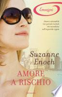 Amore a rischio (I Romanzi Emozioni)