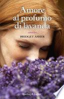 Amore al profumo di lavanda