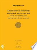 Amore amore a more tanta zente ma ti non te mori mai