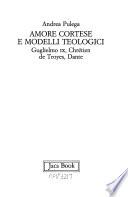 Amore cortese e modelli teologici