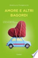 Amore e altri bagordi