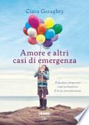 Amore e altri casi di emergenza (Life)
