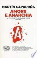 Amore e anarchia. La vita urgente di Soledad Rosas 1974-1998