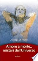 Amore e morte... Misteri dell'universo