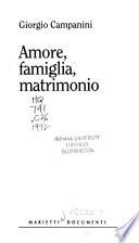 Amore, famiglia, matrimonio
