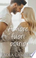 Amore fuori orario