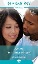 Amore in camice bianco