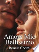 Amore mio bellissimo