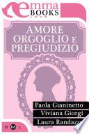 Amore, orgoglio e pregiudizio