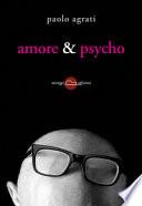 Amore & psycho