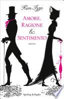 Amore, ragione e sentimento